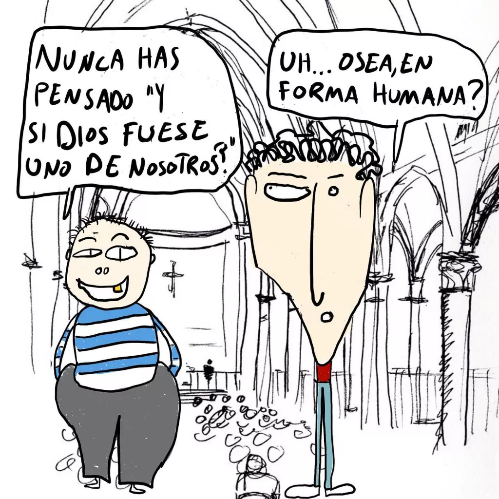 y si dios fuese uno de nosotros